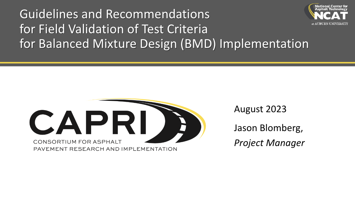 Guidelines and Recommendations for Field Validation of Test Criteria for Balanced Mixture Design (BMD) Implementation